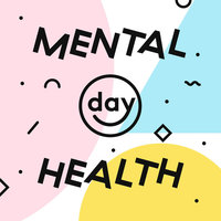Mental Health Day-February 27th